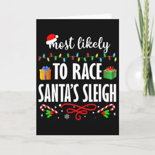 Hoogstwaarschijnlijk om Santa's slee te racen Leuk Kaart