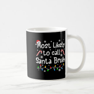 Hoogstwaarschijnlijk om Sinterklaas Bruh Familie K Koffiemok
