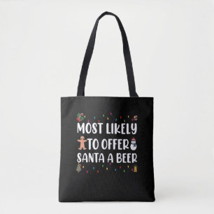 Hoogstwaarschijnlijk om Sinterklaas een biertje aa Tote Bag