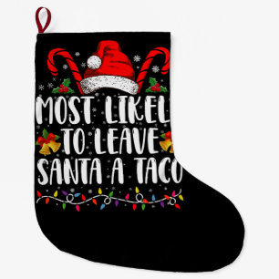 Hoogstwaarschijnlijk om Sinterklaas een taco te ge Grote Kerstsok
