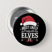 Hoogstwaarschijnlijk om te feesten met de Elfen Ke Ronde Button 7,6 Cm (Voorkant /achterkant)