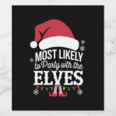 Hoogstwaarschijnlijk om te feesten met de Elfen Ke Wijn Etiket (Enkel label)