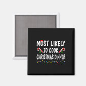 Hoogstwaarschijnlijk om te koken kerstdiner grappi magneet (Voorkant / Achterkant)