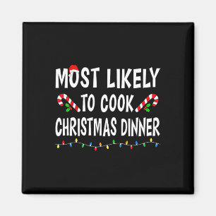 Hoogstwaarschijnlijk om te koken kerstdiner grappi magneet
