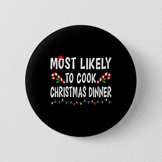 Hoogstwaarschijnlijk om te koken kerstdiner grappi ronde button 5,7 cm (Voorkant)