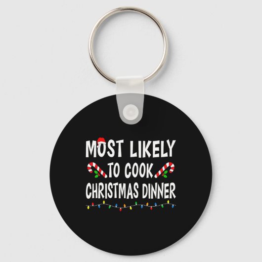Hoogstwaarschijnlijk om te koken kerstdiner grappi sleutelhanger (Voorkant)