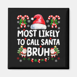 Hoogstwaarschijnlijk Oma Santa Bruh Kerst Familie  Magneet