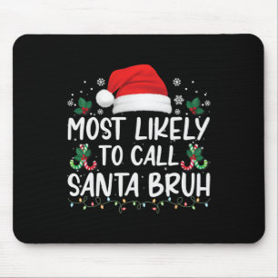 Hoogstwaarschijnlijk Oma Santa Bruh Kerstmis Famil Muismat