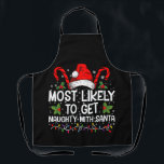 Hoogstwaarschijnlijk ondeugend worden met Kerstmis Schort<br><div class="desc">Hoogstwaarschijnlijk ondeugend worden met Kerstmis</div>