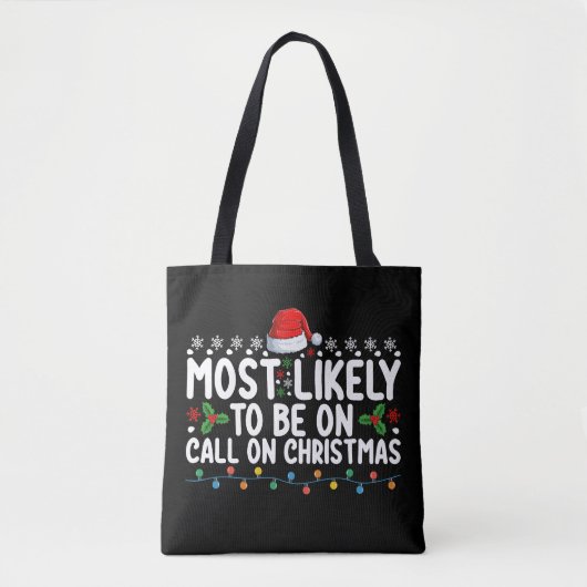 Hoogstwaarschijnlijk op afroep op kerstvakantie tote bag (Voorkant)