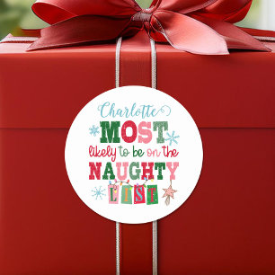 Hoogstwaarschijnlijk op de Naughty List Custom Nam Ronde Sticker