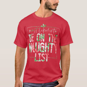 Hoogstwaarschijnlijk op de stoute lijst Funny Fami T-shirt