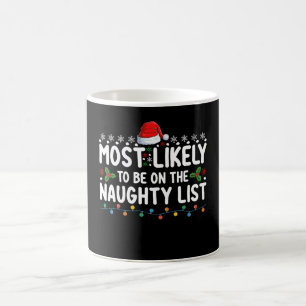 Hoogstwaarschijnlijk op de stoute lijst kerst koffiemok