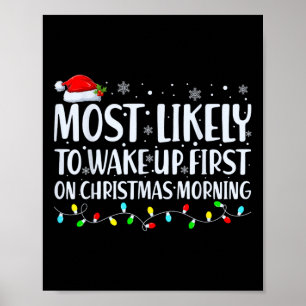 Hoogstwaarschijnlijk op eerste kerstochtend wakker poster