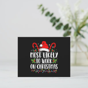 Hoogstwaarschijnlijk op kerstdag werken Familie-ma Uitnodiging Briefkaart
