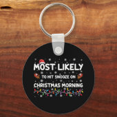 Hoogstwaarschijnlijk op kerstochtend snooze sleutelhanger (Voorkant)