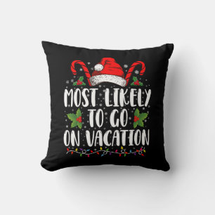 Hoogstwaarschijnlijk op vakantie met Kerstmis Matc Kussen