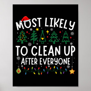 Hoogstwaarschijnlijk opruimen na iedereen Matching Poster