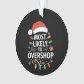 Hoogstwaarschijnlijk overshop Shopping Squad Famil Ornament (voorkant)