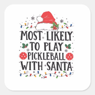 Hoogstwaarschijnlijk Pickleball spelen met Kerstma Vierkante Sticker