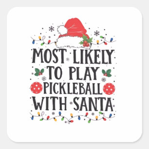 Hoogstwaarschijnlijk Pickleball spelen met Kerstma Vierkante Sticker