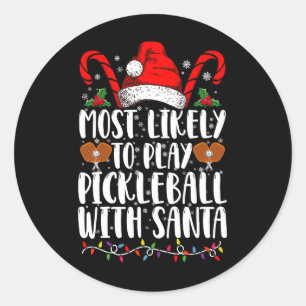 Hoogstwaarschijnlijk Pickleball Spelen Met Santa F Ronde Sticker