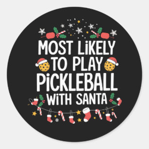 Hoogstwaarschijnlijk Pickleball Spelen Met Santa F Ronde Sticker