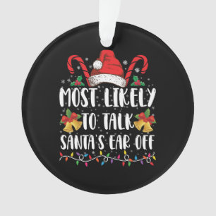 Hoogstwaarschijnlijk praat Santa's oor eraf Famili Ornament