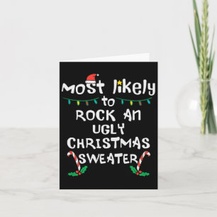 Hoogstwaarschijnlijk Rock Ugly Christmas Family Ma Kaart