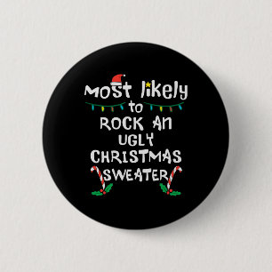 Hoogstwaarschijnlijk Rock Ugly Christmas Xmas Fami Ronde Button 5,7 Cm