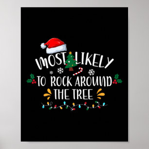 Hoogstwaarschijnlijk rocken rond de kerstboom poster