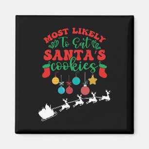 Hoogstwaarschijnlijk Santa's Cookies eten - Family Magneet
