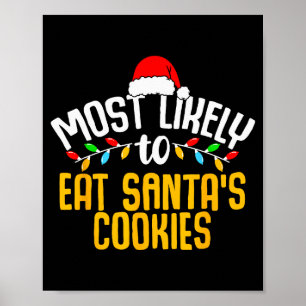 Hoogstwaarschijnlijk Santa's Koekjes Eet Funny Fam Poster