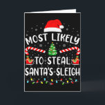 Hoogstwaarschijnlijk Santa's slee stelen Familie M Kaart<br><div class="desc">Hoogstwaarschijnlijk Santa's slee stelen Familie Matching Kerstmis</div>