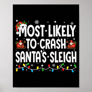 Hoogstwaarschijnlijk Santas slee van de familie-ma Poster