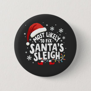 Hoogstwaarschijnlijk Santa's Sleigh Handyman Xmas  Ronde Button 5,7 Cm
