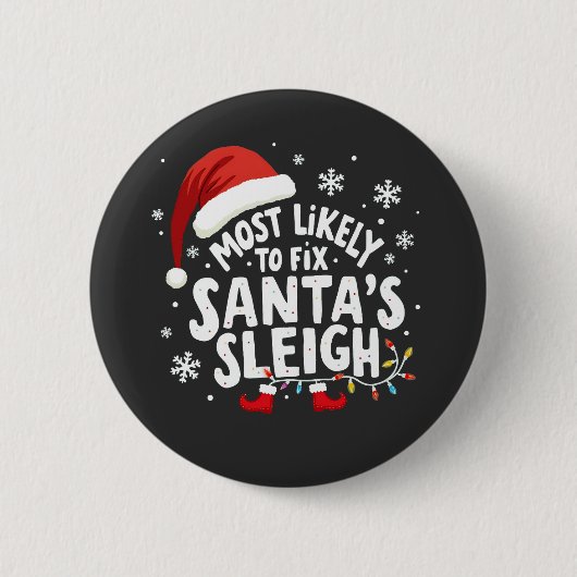 Hoogstwaarschijnlijk Santa's Sleigh Handyman Xmas  Ronde Button 5,7 Cm (Voorkant)