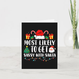 Hoogstwaarschijnlijk Sassy met Kerstman Leuk Famil Kaart