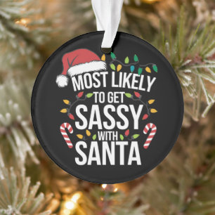 Hoogstwaarschijnlijk Sassy Worden Met Kerstman Ker Ornament