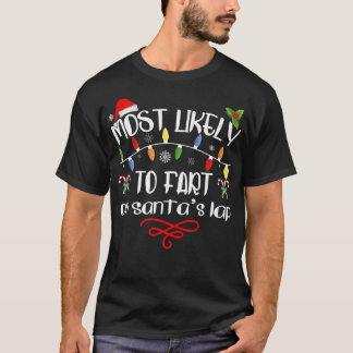 Hoogstwaarschijnlijk scheet op de schoot van de Ke T-shirt
