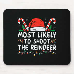 Hoogstwaarschijnlijk Schiet De Rendieren Santa Ker Muismat