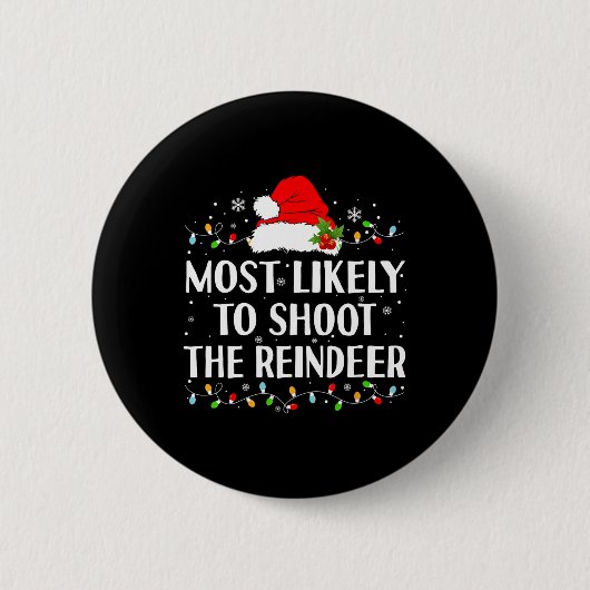 Hoogstwaarschijnlijk schiet het rendier grappig op ronde button 5,7 cm (Voorkant)