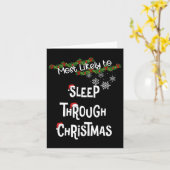 Hoogstwaarschijnlijk slaap je door de kerst matchi kaart (Gele Bloem)