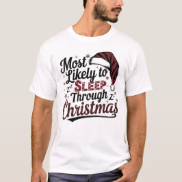 🐶Hoogstwaarschijnlijk slapen door kerst grappig T-shirt