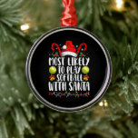 Hoogstwaarschijnlijk Softbal Spelen Met Santa Fami Metalen Ornament<br><div class="desc">Hoogstwaarschijnlijk Softbal Spelen Met Santa Familie Kerstmis</div>