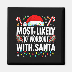 Hoogstwaarschijnlijk sporten met de Kerstman Funny Magneet