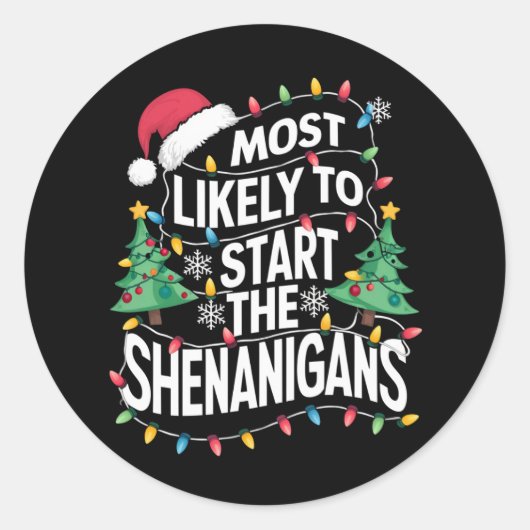 Hoogstwaarschijnlijk start de Shenanigans familie Ronde Sticker (Voorkant)