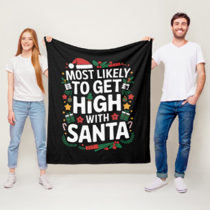 Hoogstwaarschijnlijk stoned met Kerstman kerstweds Fleece Deken