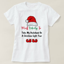Hoogstwaarschijnlijk T-Shirt: Grappige teckel lief T-shirt