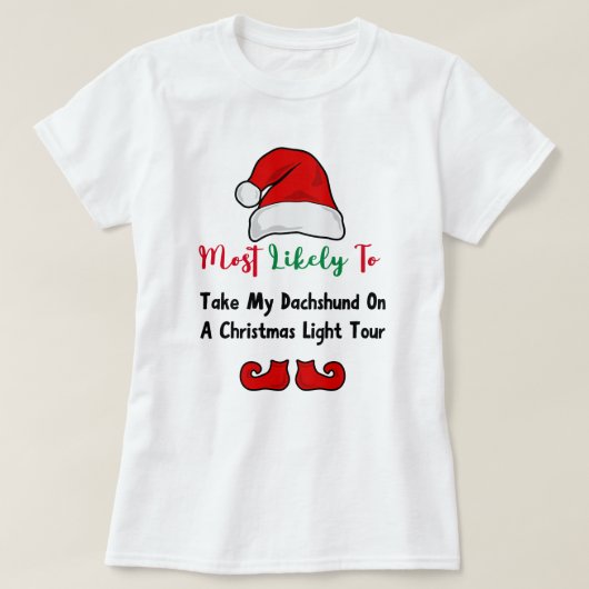 Hoogstwaarschijnlijk T-Shirt: Grappige teckel lief T-shirt (Design voorkant)